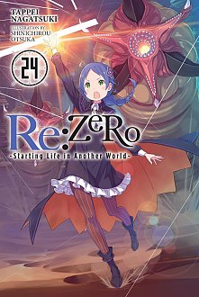 Locul 7: RE: Zero -Starting Life in Another World-, Vol. 24