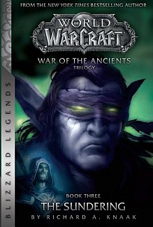 Warcraft: War of the Ancients Vol.  3 The Sundering
