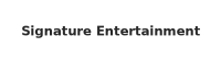 Signature Entertainment