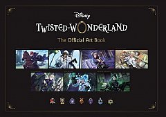 Disney Twisted-Wonderland: The Official Art Book (Hardcover)