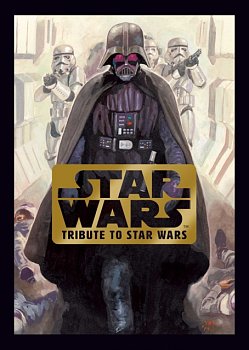 Star Wars: Tribute to Star Wars (Hardcover) - MangaShop.ro