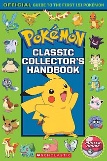 Classic Collector's Handbook: An Official Guide to the First 151 Pokemon!