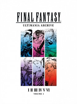 Final Fantasy Ultimania Archive Vol. 1 (Hardcover) - MangaShop.ro