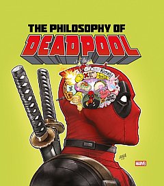 The Philosophy of Deadpool (Hardcover)