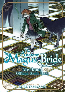The Ancient Magus' Bride:  Merkmal Official Guide Book