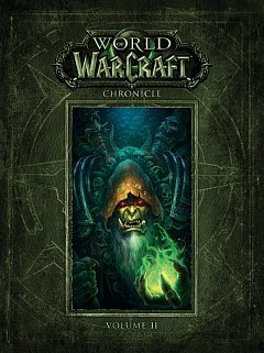 World of Warcraft: Chronicle Vol.  2 (Hardcover)