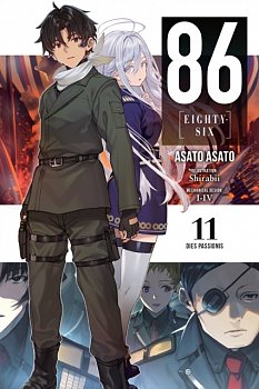 86--Eighty-Six, Vol. 11 (Light Novel): Dies Passionis - MangaShop.ro