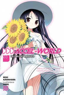 Accel World Novel Vol.  3 The Twilight Marauder