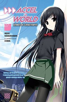Accel World Novel Vol.  7 Armor of Catastrophe