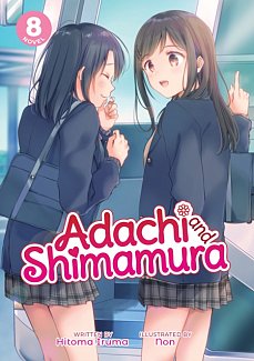 Adachi and Shimamura (Light Novel) Vol.  8