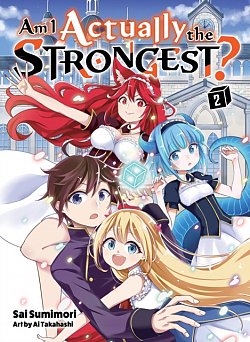 Am I Actually the Strongest? 2 (Light Novel) - MangaShop.ro