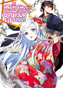 An Archdemon's Dilemma: How to Love Your Elf Bride Novel Vol.  7 light novel