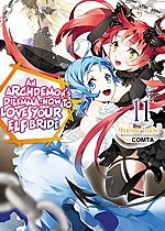 An Archdemon's Dilemma: How to Love Your Elf Bride Novel Vol. 11 light novel