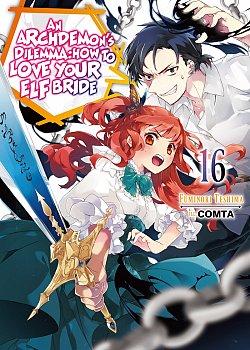 An Archdemon's Dilemma: How to Love Your Elf Bride: Volume 16 - MangaShop.ro