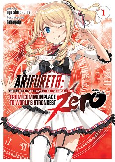 Arifureta: From Commonplace to World's Strongest Zero Novel Vol.  1 light novel