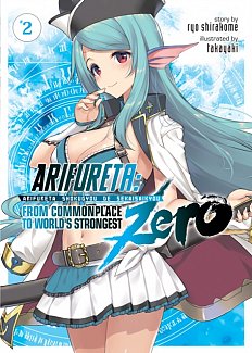 Arifureta: From Commonplace to World's Strongest Zero Novel Vol.  2