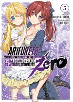Arifureta: From Commonplace to World's Strongest Zero Novel Vol.  5 light novel