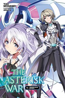 The Asterisk War Novel Vol. 10