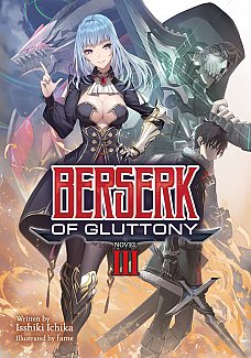 Berserk of Gluttony (Light Novel) Vol.  3