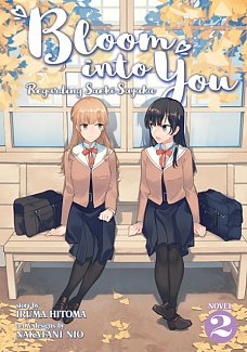 Bloom Into You Novel: Regarding Saeki Sayaka Vol.  2