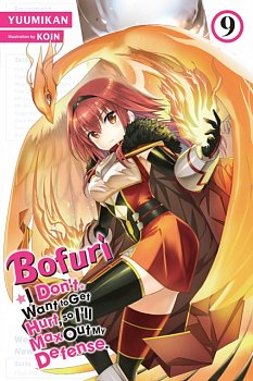 Bofuri: I Don't Want to Get Hurt, So I'll Max Out My Defense., Vol. 9 (Light Novel) - MangaShop.ro