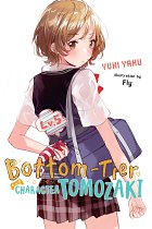 Bottom-Tier Character Tomozaki Novel Vol.  5 light novel