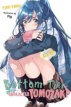Bottom-Tier Character Tomozaki Novel Vol.  6 light novel