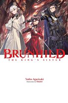 Brunhild the King's Sister (Hardcover) light novel