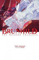 Brunhild the Dragon Princess: Volume 2 (Hardcover) light novel
