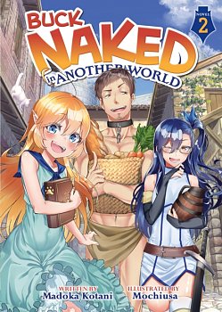 Buck Naked in Another World Novel Vol.  2 - MangaShop.ro