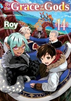By the Grace of the Gods: Volume 14 light novel