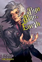 Bye Bye, Earth, Vol. 2 light novel