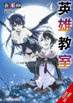 Classroom for Heroes, Vol. 4 light novel