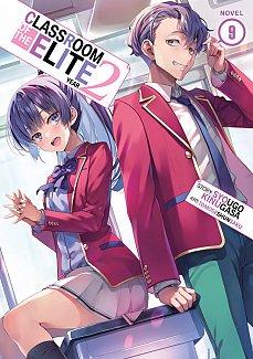 Classroom of the Elite: Year 2 (Light Novel) Vol. 9