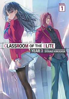 Classroom of the Elite: Year 3 Vol. 1 light novel