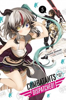 Combatants Will Be Dispatched! Novel Vol.  5 - MangaShop.ro