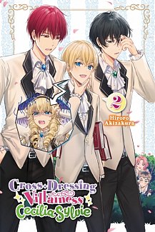 Cross-Dressing Villainess Cecilia Sylvie, Vol.  2 (Light Novel)