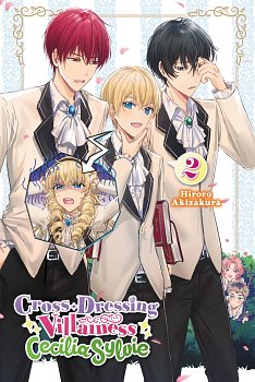 Cross-Dressing Villainess Cecilia Sylvie, Vol.  2 (Light Novel) light novel