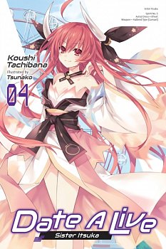 Date a Live Vol.  4 (Light Novel) - MangaShop.ro