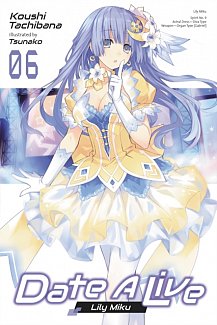 Date a Live, Vol.  6 (Light Novel)
