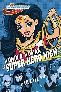 Wonder Woman at Super Hero High (DC Super Hero Girls) (Hardcover)