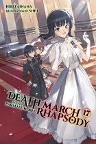 Death March to the Parallel World Rhapsody Novel Vol. 17 light novel