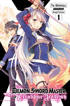 The Demon Sword Master of Excalibur Academy Novel Vol.  1 - MangaShop.ro