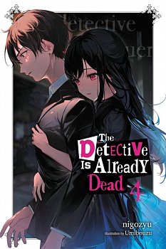 The Detective Is Already Dead, Vol. 4 - MangaShop.ro