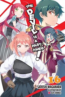 The Devil Is a Part-Timer Novel Vol. 16