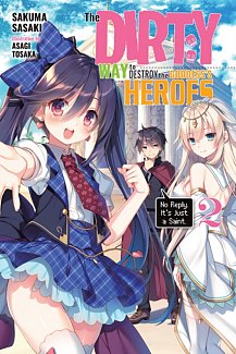 The Dirty Way to Destroy the Goddess's Heroes Novel Vol.  2