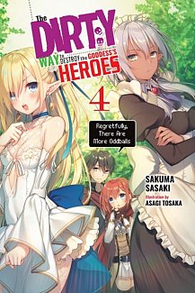 The Dirty Way to Destroy the Goddess's Heroes Novel Vol.  4