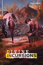 Divine Incursions, Vol. 1 light novel