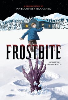 Frostbite: A Graphic Novel (Hardcover) light novel