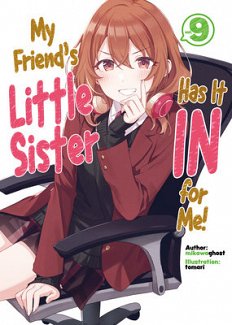 My Friend's Little Sister Has It in for Me! Volume 9